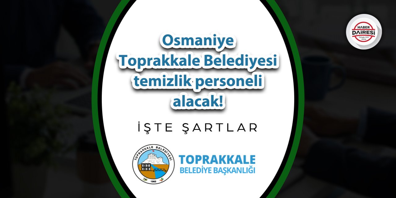 Osmaniye Toprakkale Belediyesi personel alımı 2023