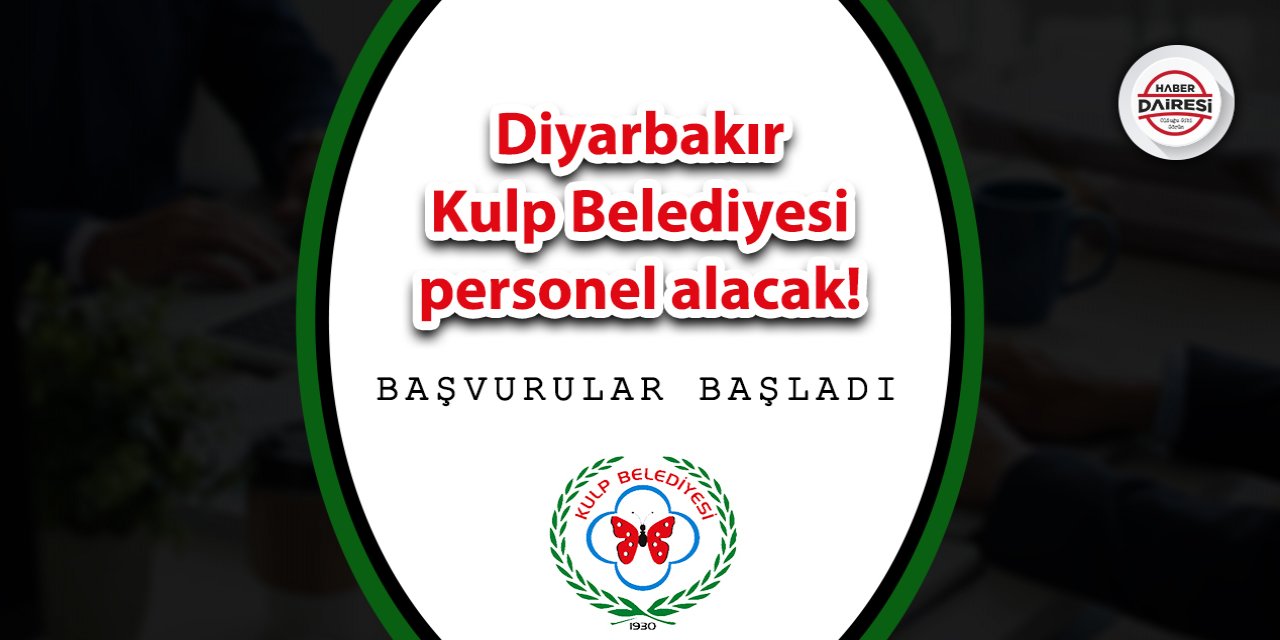 Diyarbakır Kulp Belediyesi personel alımı 2023