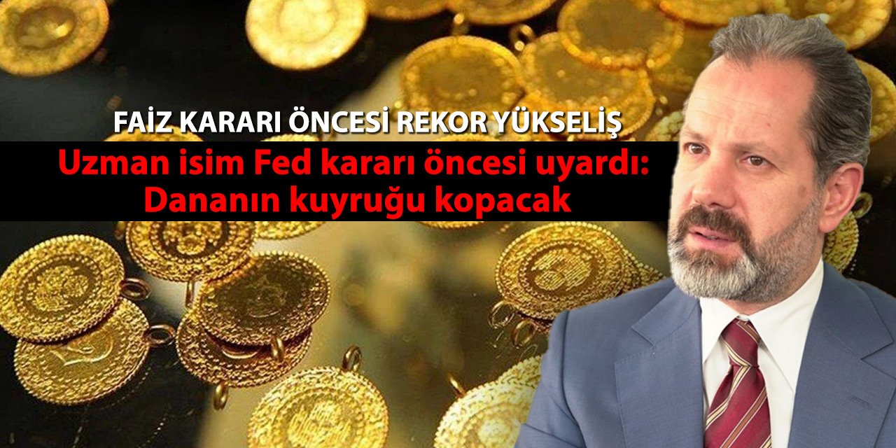 Uzman isim Fed kararı öncesi uyardı: Dananın kuyruğu kopacak