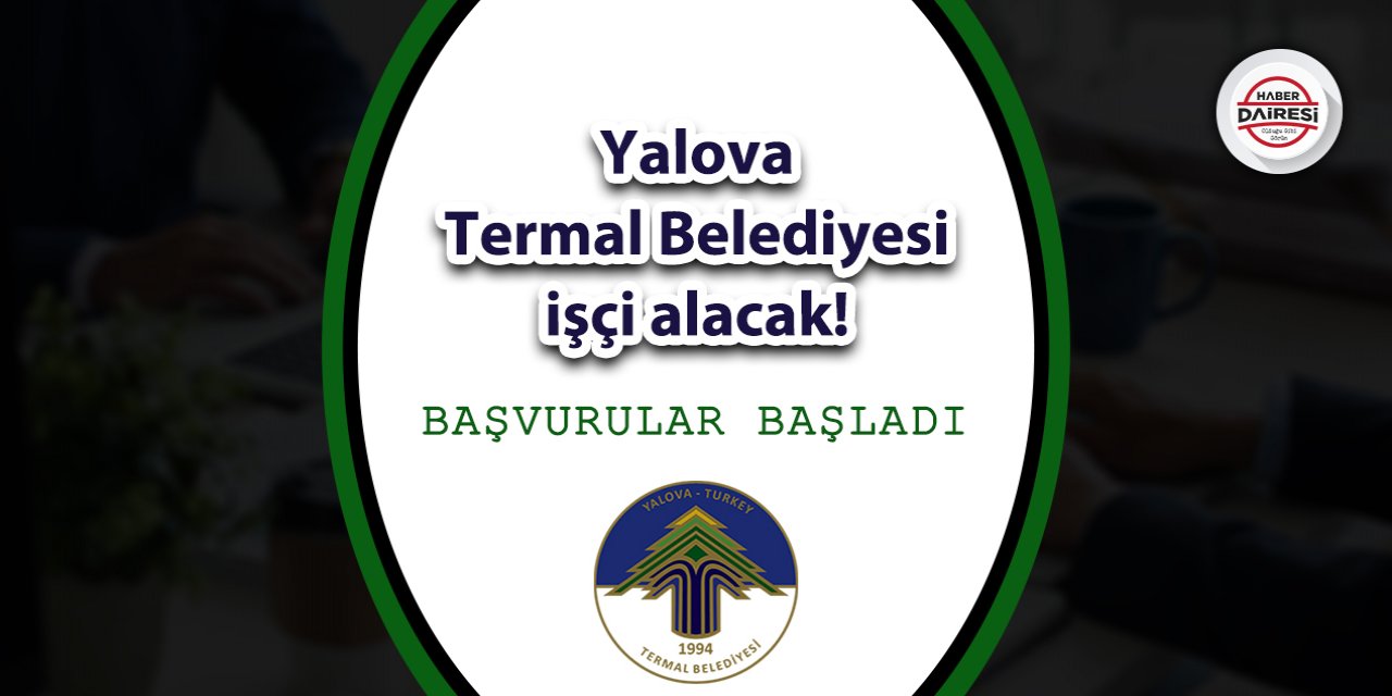 Yalova Termal Belediyesi personel alımı 2023