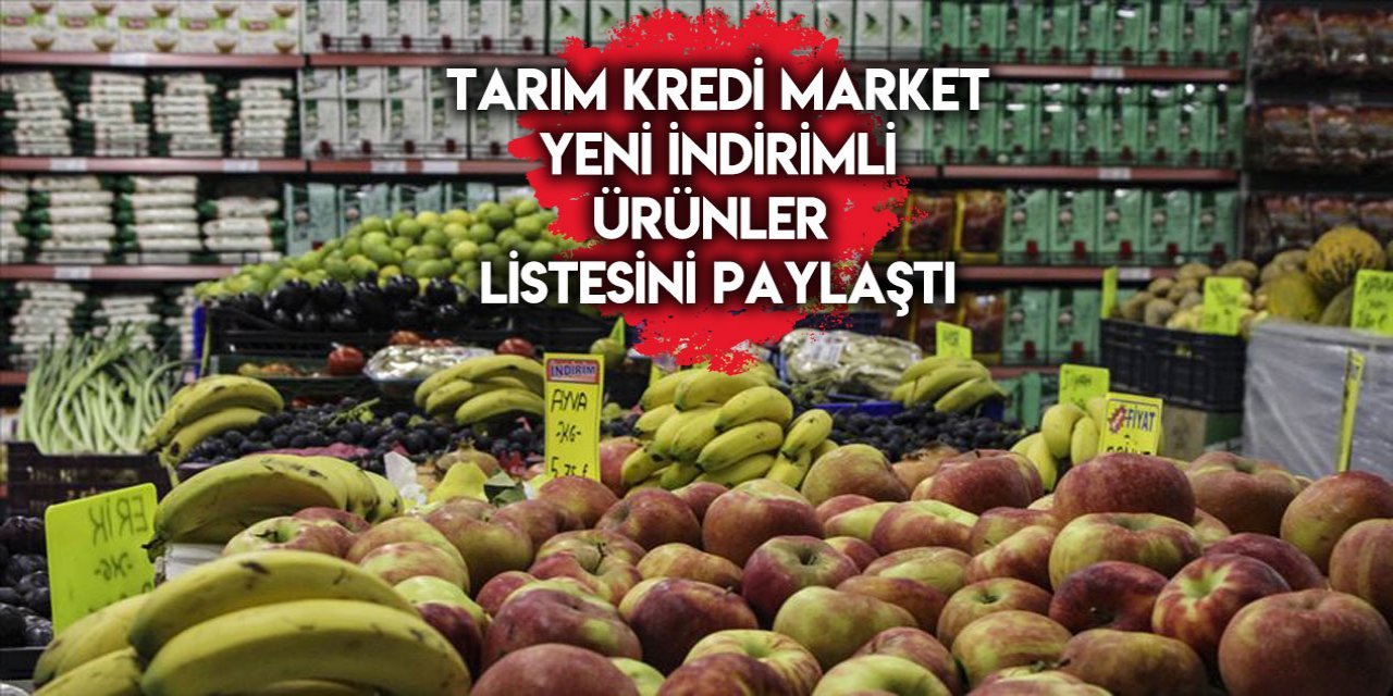 Tarım Kredi Market fiyatları dibe çekti! İşte yeni indirimli ürünler