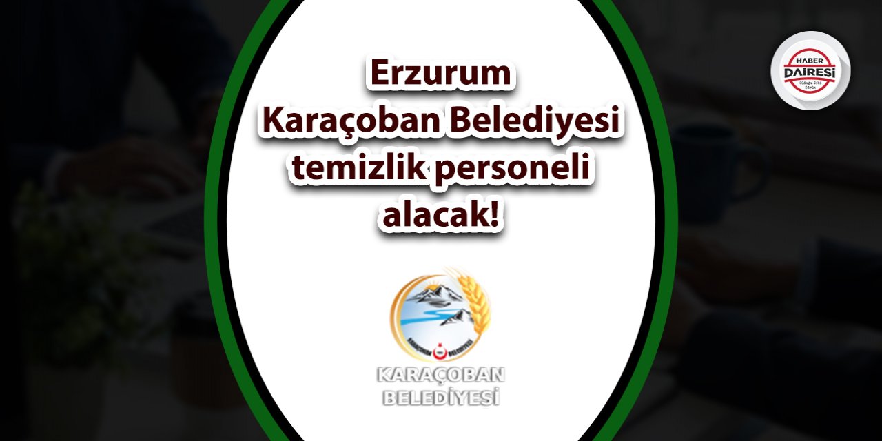 Erzurum Karaçoban Belediyesi personel alımı 2023