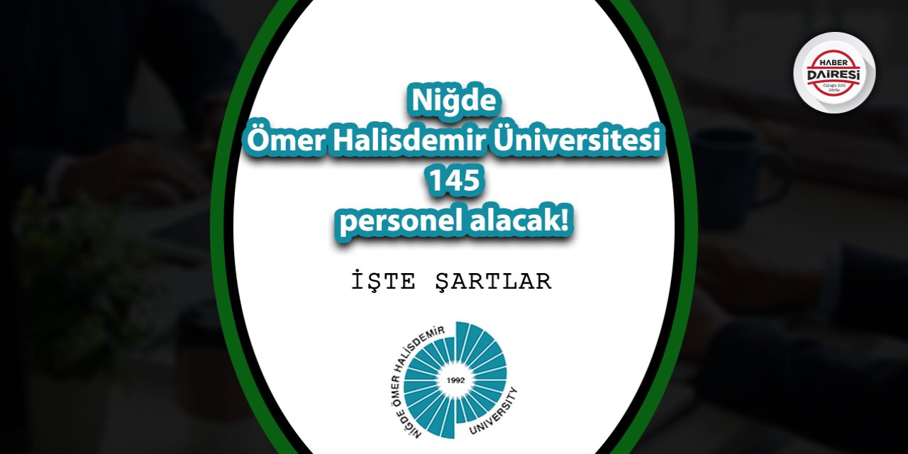 Niğde Ömer Halisdemir Üniversitesi personel alımı 2023