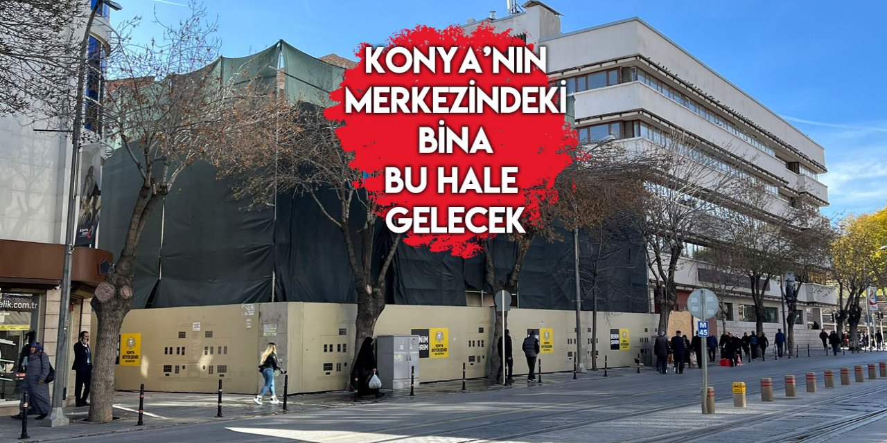 Konyalılar yeni halini merak ediyordu! İşte o proje