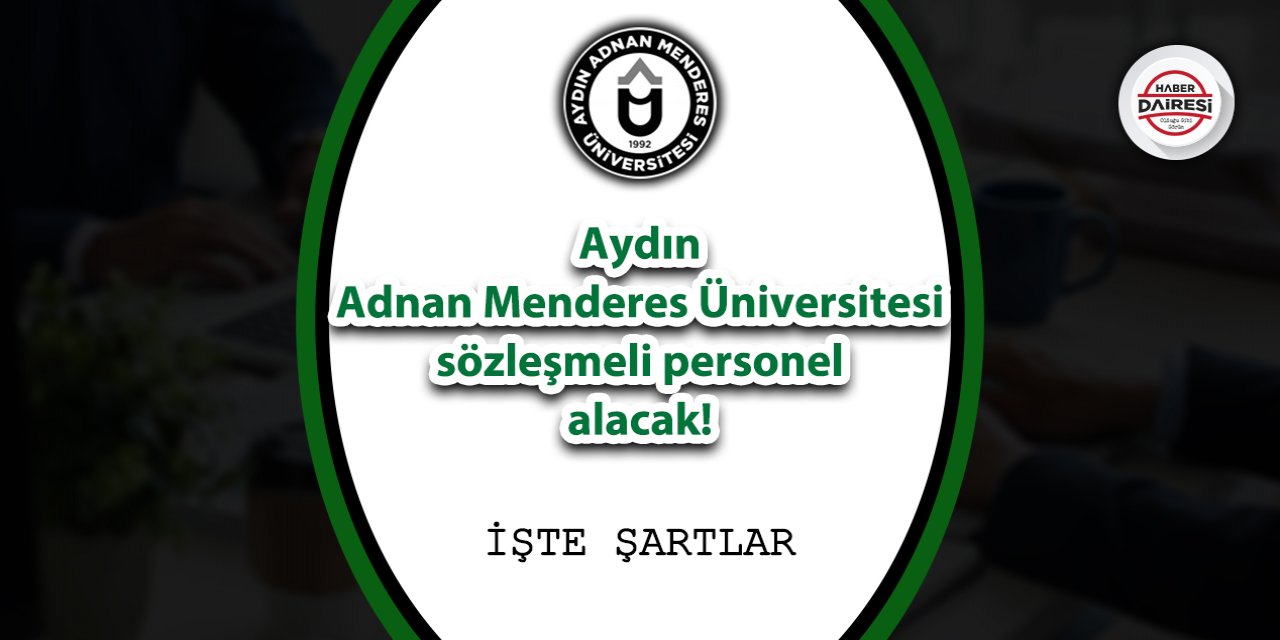 Aydın Adnan Menderes Üniversitesi personel alımı 2023