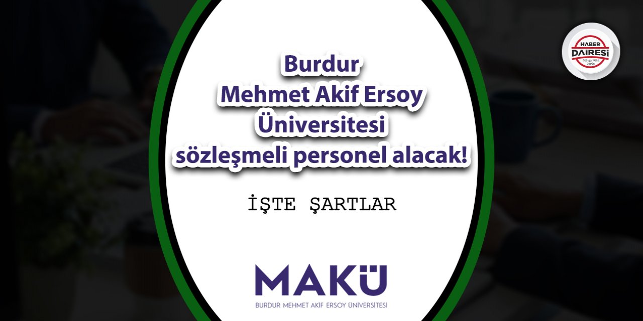 Burdur Mehmet Akif Ersoy Üniversitesi personel alımı 2023