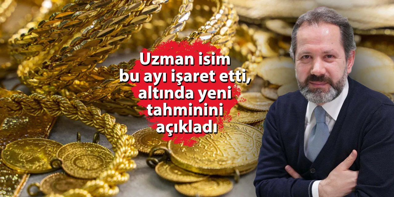 Uzman isim bu ayı işaret etti, altında yeni tahminini açıkladı