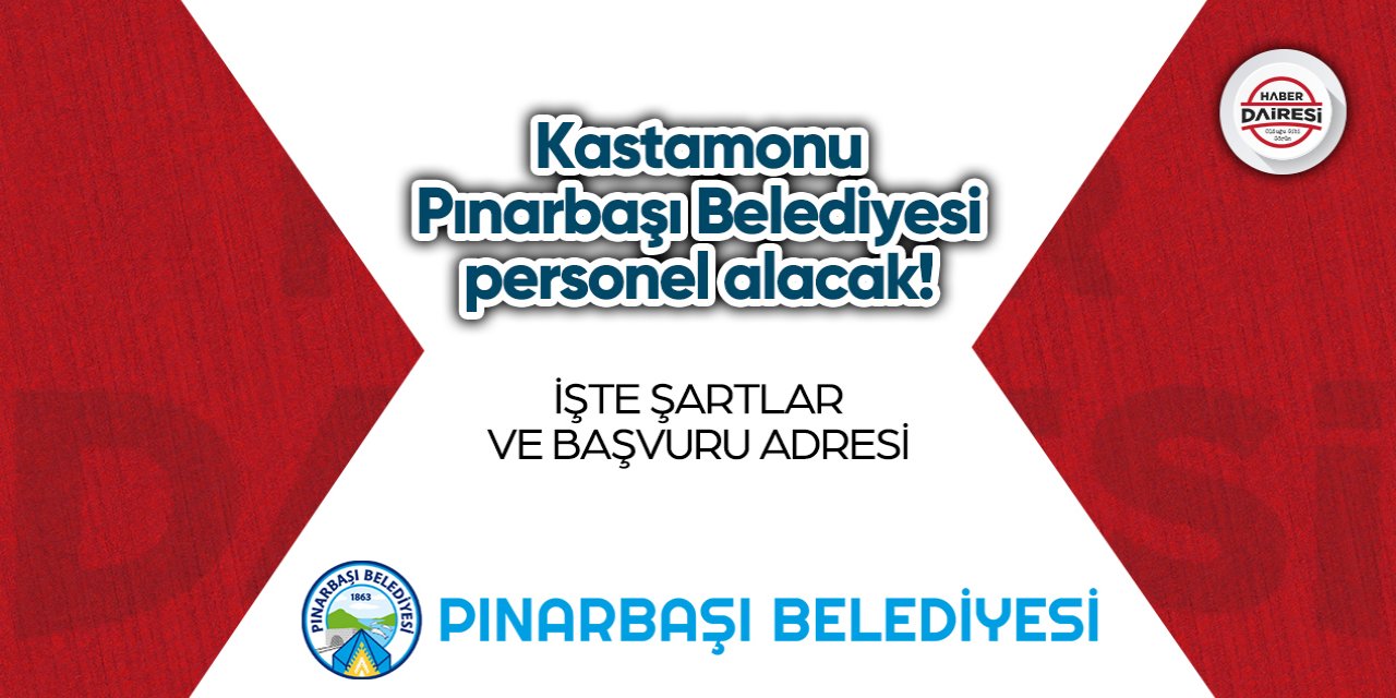 Kastamonu Pınarbaşı Belediyesi personel alımı 2023