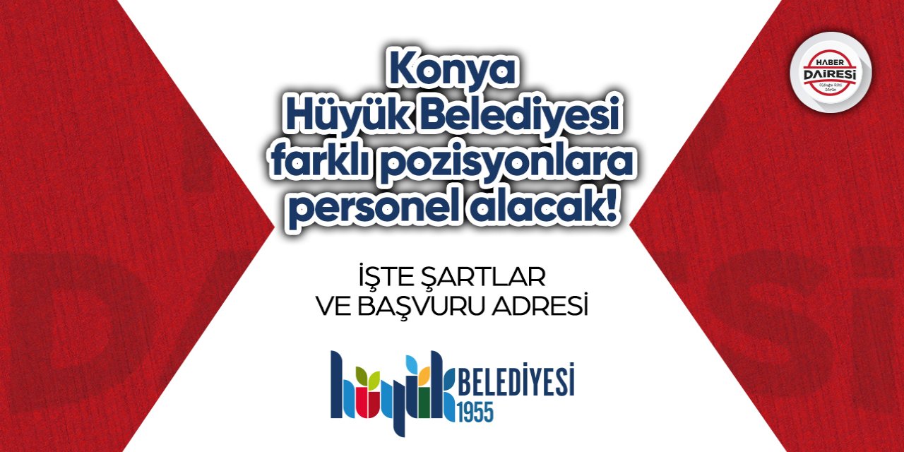 Konya Hüyük Belediyesi personel alımı 2023