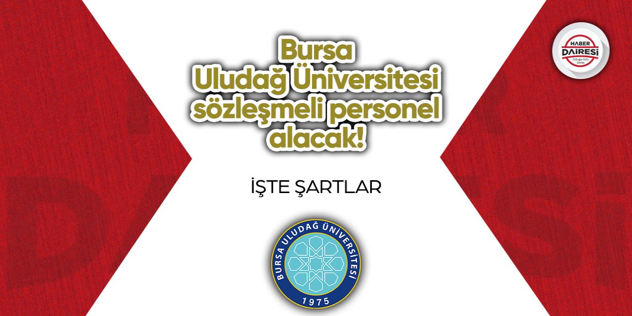 Bursa Uludağ Üniversitesi personel alımı 2023