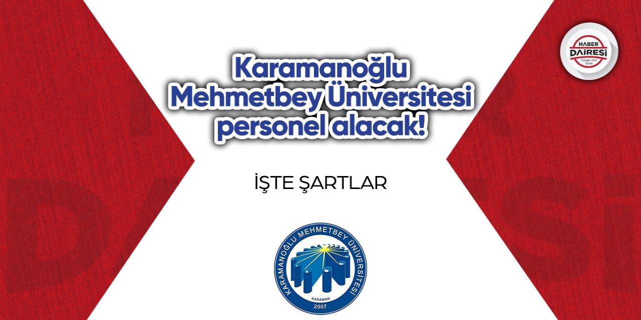 Karamanoğlu Mehmetbey Üniversitesi personel alımı 2023