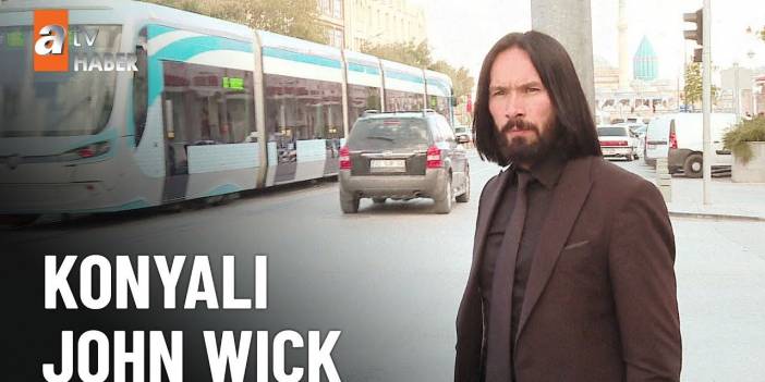 Konyalı John Wick ve etli ekmek videosu Türkiye gündeminde
