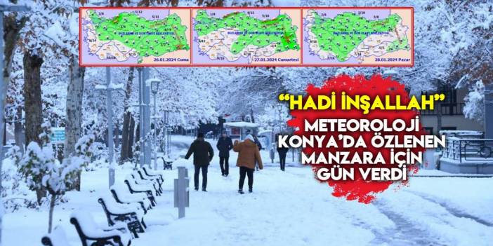 Yeni tahmin: Konya’ya kar yağacak, buzlanmaya dikkat!