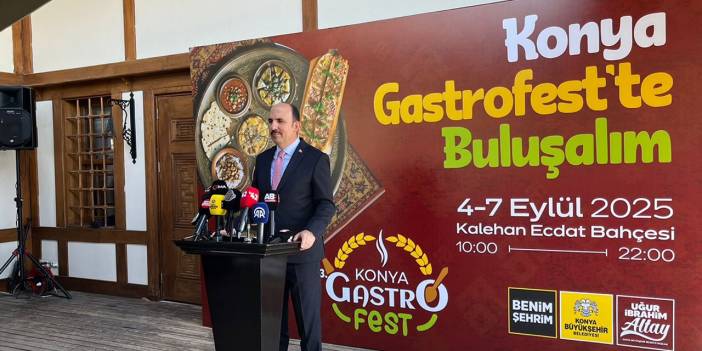 Konya’da 3. GastroFest başlıyor: Binlerce yıllık lezzetler sofralarda buluşuyor