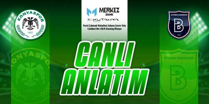 Konyaspor - Başakşehir l CANLI