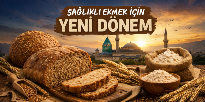 Konya’da ekmekte sessiz devrim! Beyaz ekmek dönemi bitiyor mu?