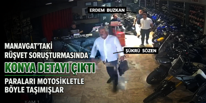 Manavgat’taki rüşvet soruşturmasında Konya detayı çıktı