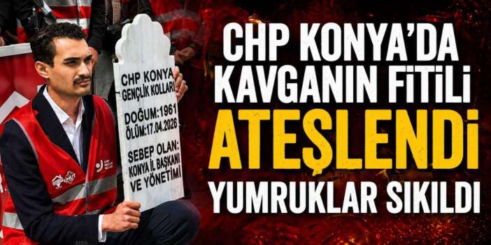 CHP Konya’da kriz derinleşti: Gençler ayakta