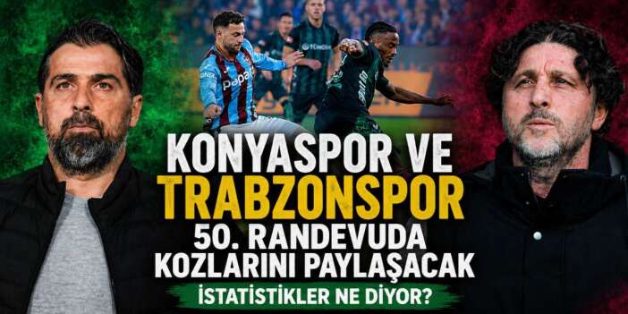 Konyaspor - Trabzonspor rekabetinde 50. randevu! İşte rakamlar