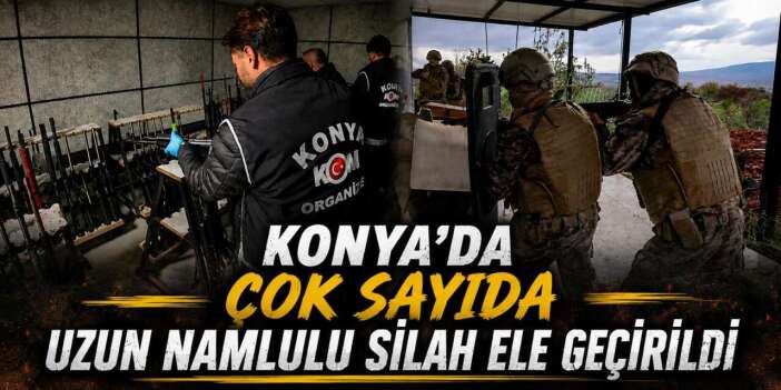 Konya’da dev operasyon! Çok sayıda silah ele geçirildi, 11 gözaltı