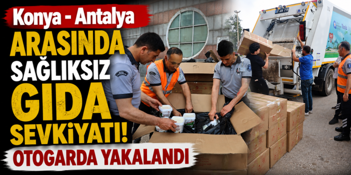 Konya'dan yüklendi, Antalya otogarında yakalandı! Yakalanmasalar vatandaş yiyecekti