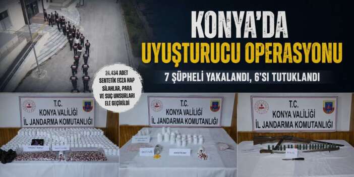 Konya’da 24 binden fazla uyuşturucu hap ele geçirildi