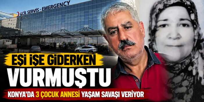 Konya’da eşini vurup canına kıymıştı! Toprağa verildi