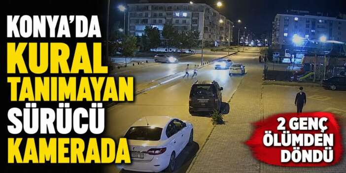 Konya’da bir sürücünün yaptıkları, “Bu kadar da olmaz” dedirtti