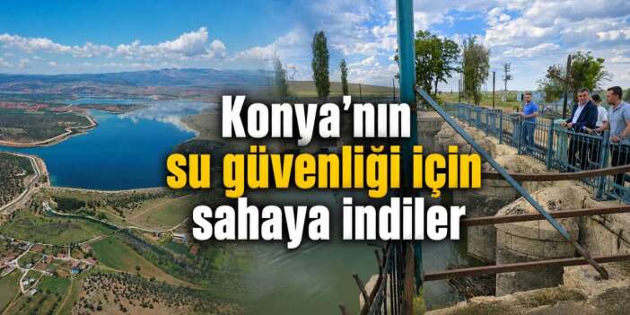 DSİ, Konya Apa Barajı suyu için ayakta
