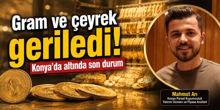 Altın fiyatlarında düşüş hızlandı! Konya’da uzman isimden kritik uyarı geldi