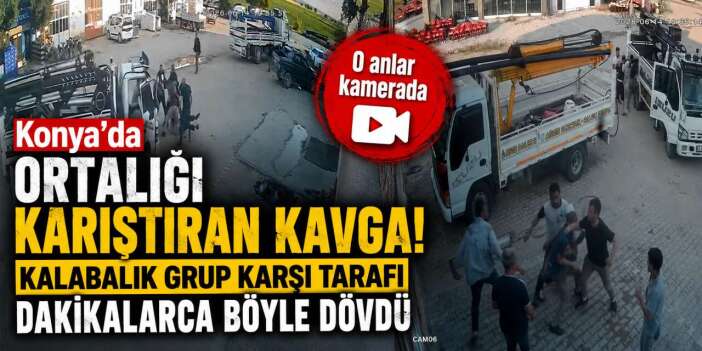 Konya’daki sanayide ortalık karıştı! Kalabalık grup 3 kişiyi dinlene dinlene dövdü
