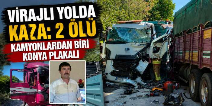 İki kamyon kafa kafaya çarpıştı! Biri Konyalı 2 sürücü de hayatını kaybetti
