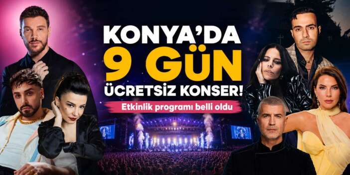 Konya Kültür Yolu Festivali 2026 başlıyor! İşte etkinlik programı