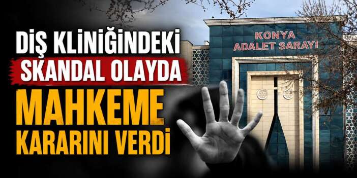 Konya'daki iğrenç olayda karar çıktı, karı - kocanın cezası belli oldu