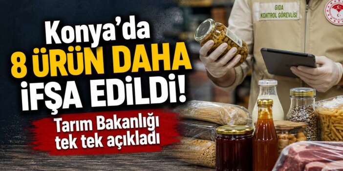 Konya’nın ünlü tereyağı markası kara listeye girdi