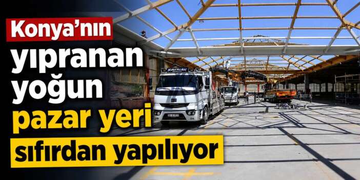 Meram'ın yoğun pazarı baştan aşağı değişiyor! Başkan tarih verdi
