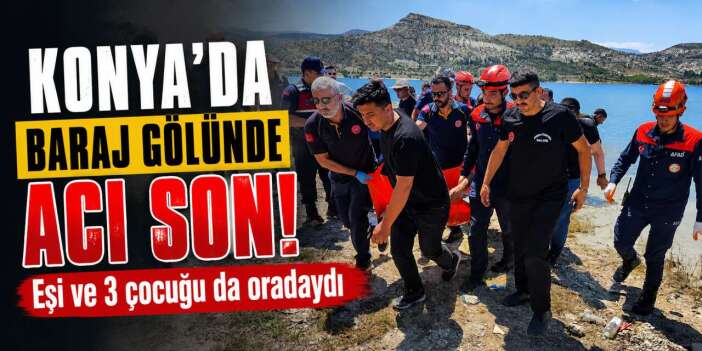 Konya’da barajda balık avı Barış Aslan’ı ölüme götürdü