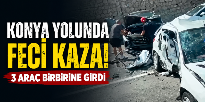 Konya yolunda zincirleme kaza! Çok sayıda yaralı var