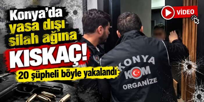 Konya’da organize suç yapılarına ağır darbe! Cephanelik çıktı