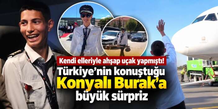 Konya’dan THY kokpitine uzanan film gibi hikaye! Artık onu Türkiye tanıyor