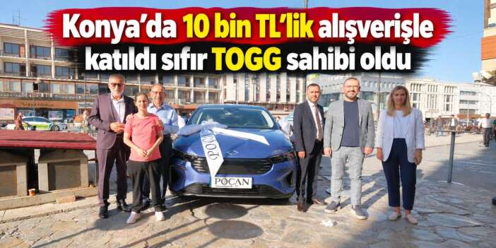 Konya’da büyük çekiliş sonuçlandı! Son model TOGG sahibini buldu