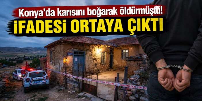 Konya’da eşi Fadime Sarıca’yı öldüren 65 yaşındaki adam tutuklandı! İfadesi dikkat çekti
