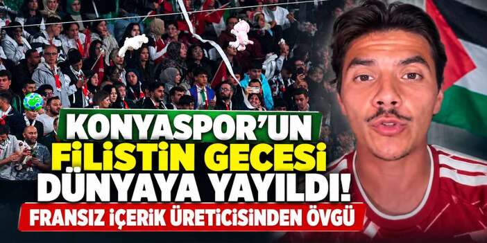 Konya’daki görüntüler Fransız içerik üreticisini de hayran bıraktı