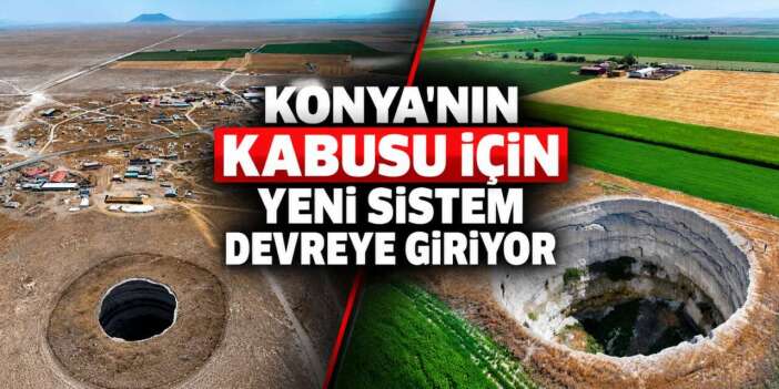 Konya’da obruklara karşı kritik çalışma! Erken uyarı sistemi geliştiriliyor