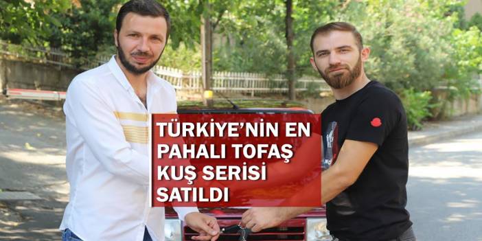 Alıcı, ödediği parayla tarihe geçti! Türkiye’nin en pahalı TOFAŞ kuş serisi satıldı
