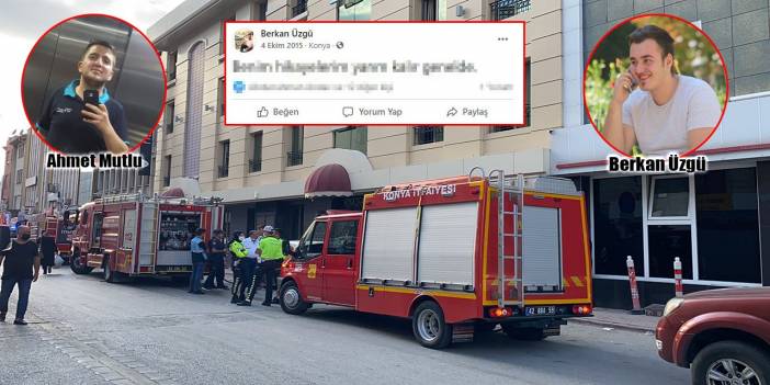 Konya’da oteldeki asansör yangınında can veren Berkan’dan yürek yakan paylaşım