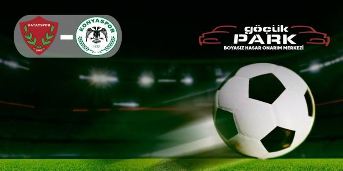 Hatayspor: 1 - Konyaspor: 3 (CANLI ANLATIM)