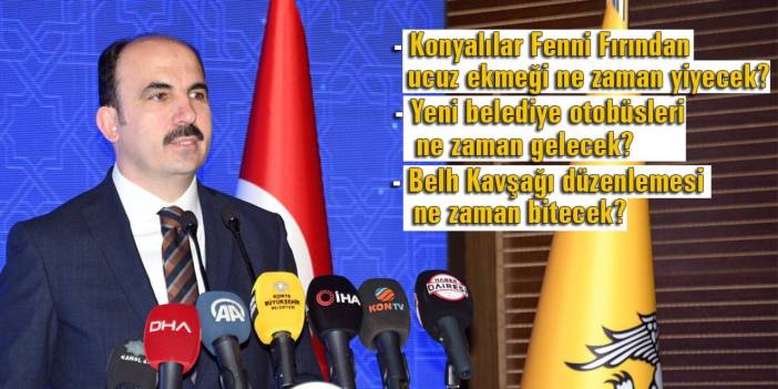 Konyalılar ucuz ekmeği ne zaman alacak, yeni otobüsler ne zaman gelecek?
