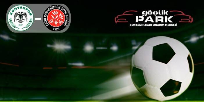 Konyaspor : 1 - Fatih Karagümrük : 2