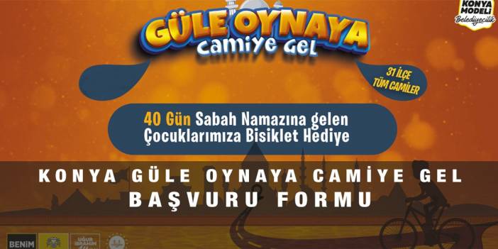Konya Güle Oynaya Camiye Gel 2022 başvurusunda son gün
